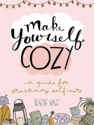 Make Yourself Cozy