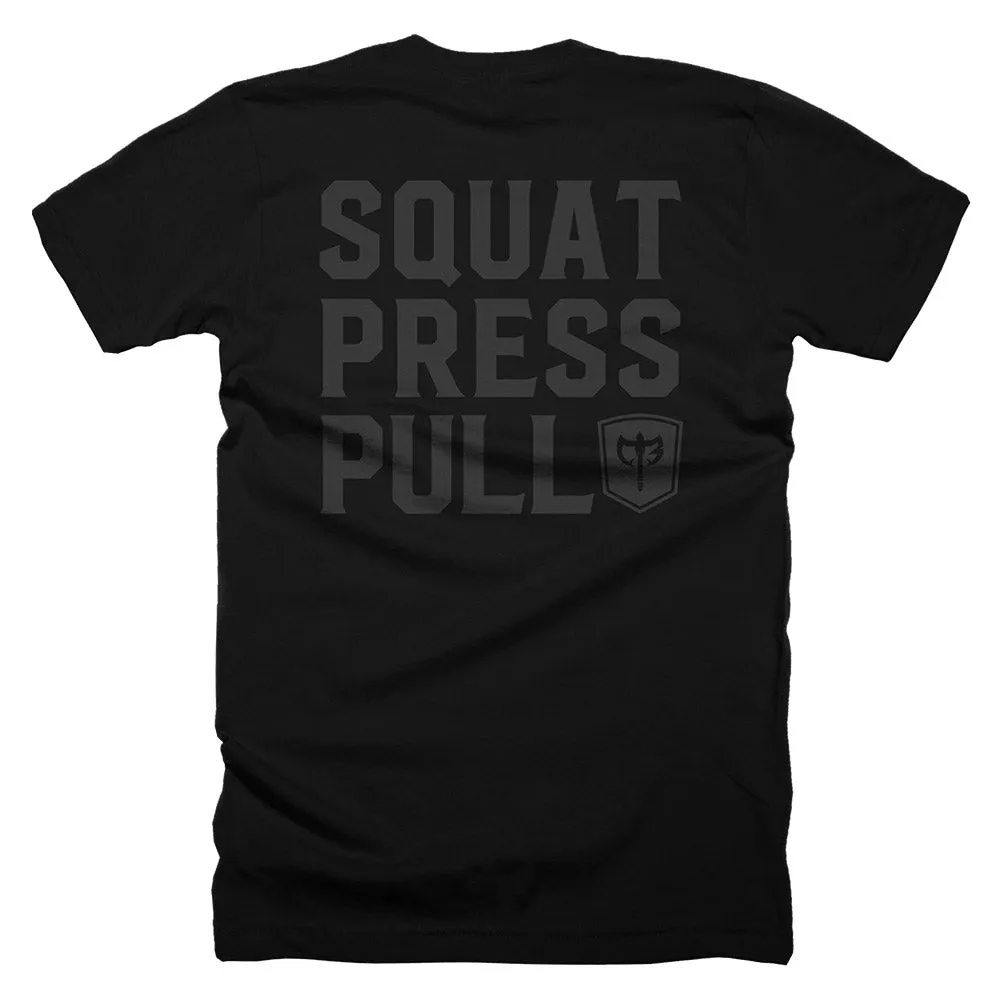 Squat Press Pull - Murdered Out tee